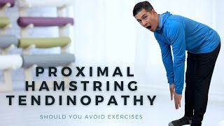 Are There Exercises to Avoid for Proximal Hamstring Tendinopathy?