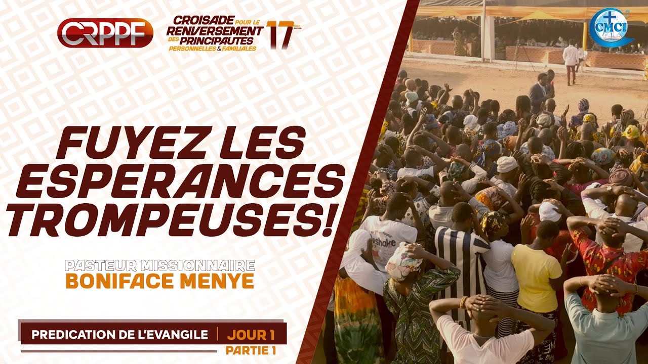 CRPPF 2025 - JOUR 1 (PARTIE 1) Fuyez les espérances trompeuses !