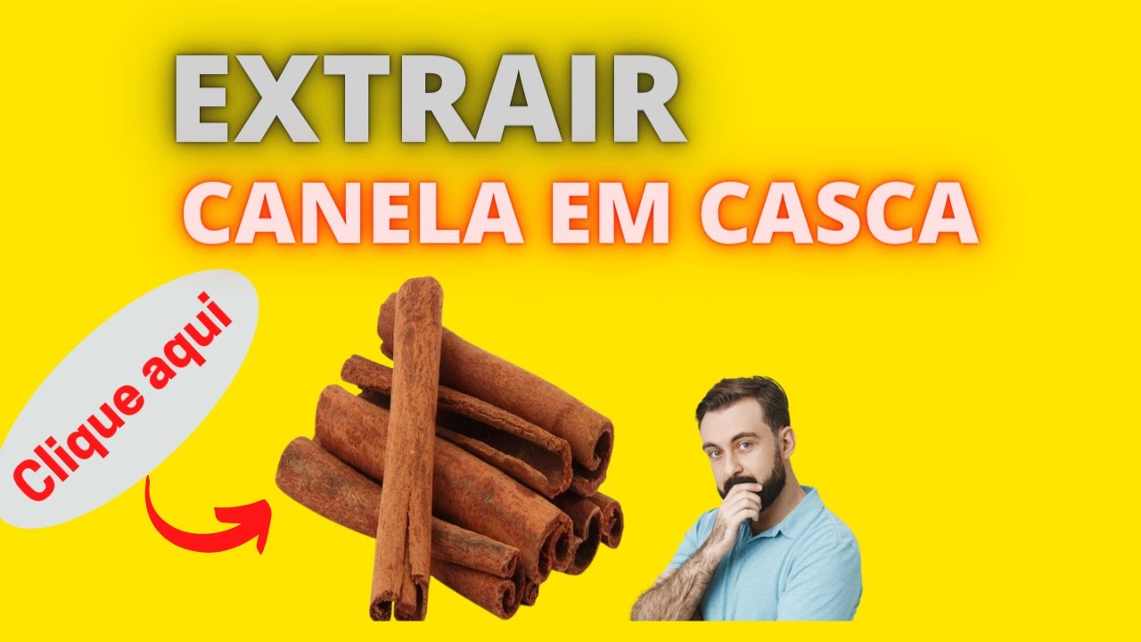 Como Extrair a Canela em Casca? Fazer em casa. Fácil.