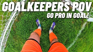 Goalkeeper POV in a MUST WIN cup game.. (Go Pro in Goal)