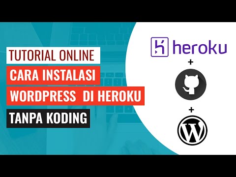 Video: Bagaimana cara menginstal Wordpress di Heroku?