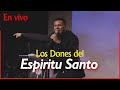 Los dones del Espiritu Santo | pastor israel jimenez