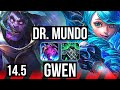 Dr mundo vs gwen top  606 dominating  br master  145