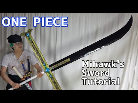 ONE PIECE】Mihawk's Sword Tutorial with Template - Kokutou Yoru