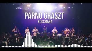 Parno Graszt - Kocsmába (Vamuzze & Ninja) Remix 2026