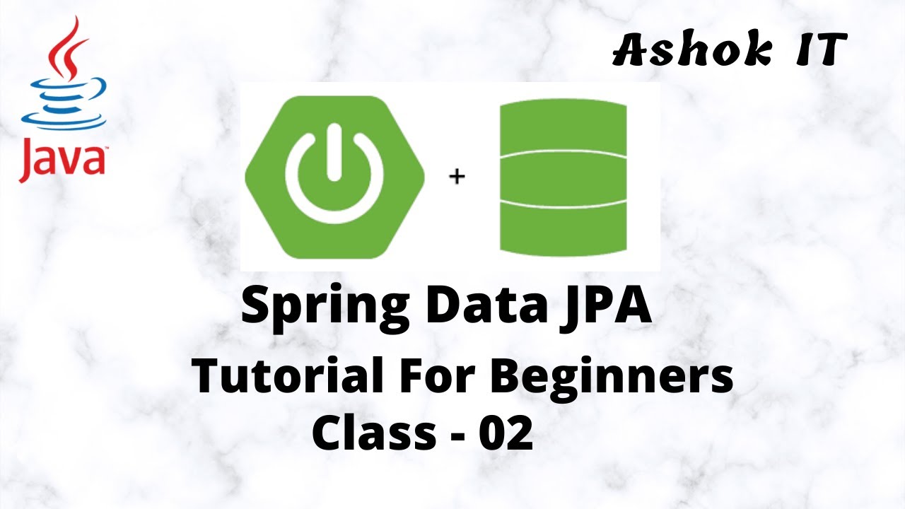 Spring Boot With Spring Data JPA Class 02 Ashok IT YouTube