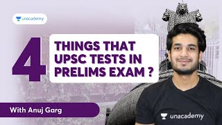 4 Things That UPSC Tests in Prelims Exam  | By Anuj Garg