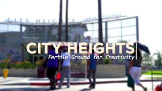 District 9 - City Heights: Fertile Ground for Creativity