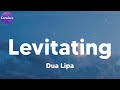 Dua Lipa - Levitating (feat. DaBaby) (Lyrics)