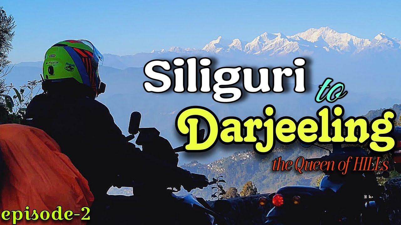 SILIGURI to DARJEELING || Winter Drjeeling Ride Series Episode 2 || 24Hrs Nonstop 650kms