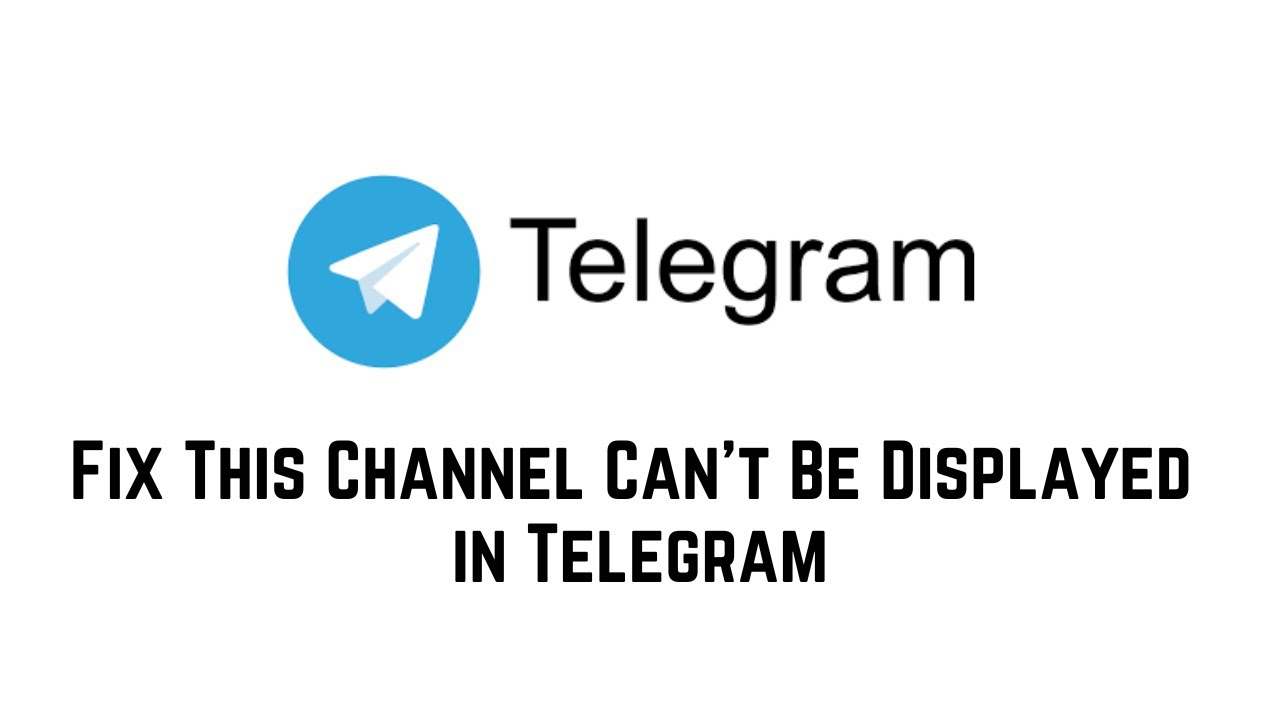 how-to-fix-this-channel-can-t-be-displayed-in-telegram-2024-how-to