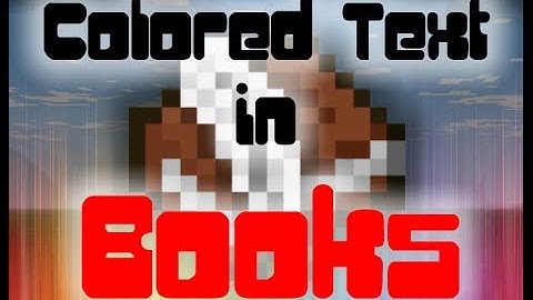 How to Get Colored Text/Fonts in Books! [1.7.4]REMAKE-Minecraft