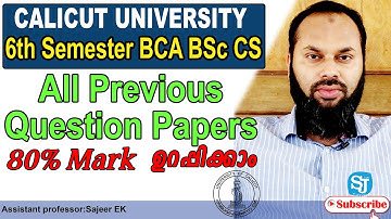 6th semester BCA BSc Computer Science old question papers | Calicut University Previous Questions