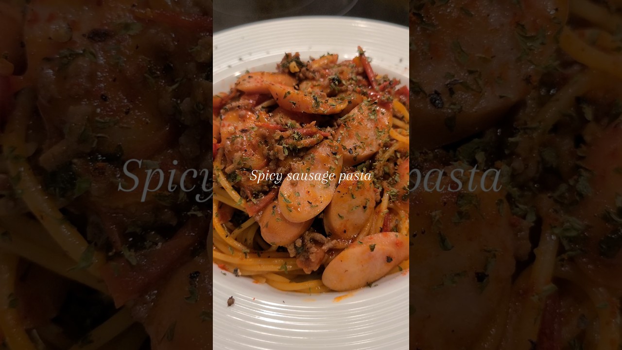 Spicy sausage pasta 