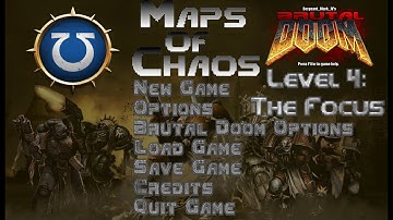 Doom 2 - Warhammer 40K Astartes Mod | Maps of Chaos - Overkill | Level 4: The Focus