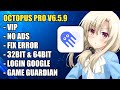 OCTOPUS PRO APK 2023 VERSI 659 SUPPORT SAMPAI ANDROID 
