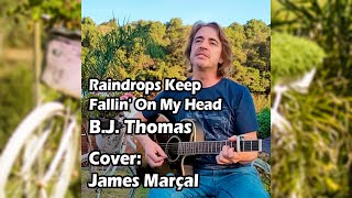 Raindrops Keep Fallin' On My Head (B.J. Thomas) Acoustic cover by James Marçal