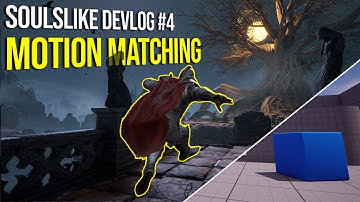 Indie Soulslike Devlog #4 | Motion Matching