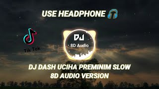 DJ Dash Uciha Preminim Viral TikTok 2021 Rahmad Fauzi Rmx Cover by Bulan Sutena 8D
