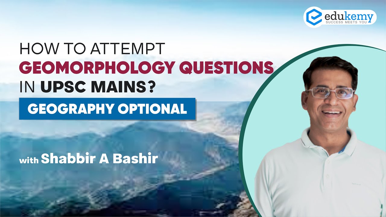 How To Attempt Geomorphology Questions In UPSC Mains Geography geomorphic-processes-mind-map-weathering-and-erosion-earth-mind-map