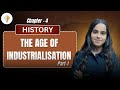 The Age of Industrialisation - Part 1 | Class 10 CBSE History | #braingainacademy #cbse2025