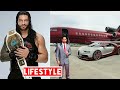 Roman Reigns Lifestyle, Net Worth, Income, House, Cars, Family, Awards, Early life &amp; more