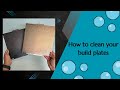 Learn how to clean your build plates