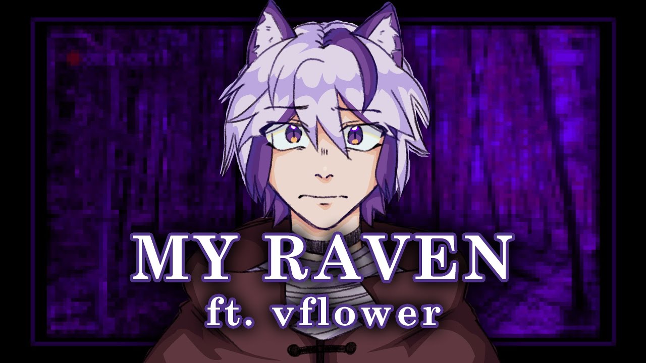 my raven / vflower (Original VOCALOID Song)