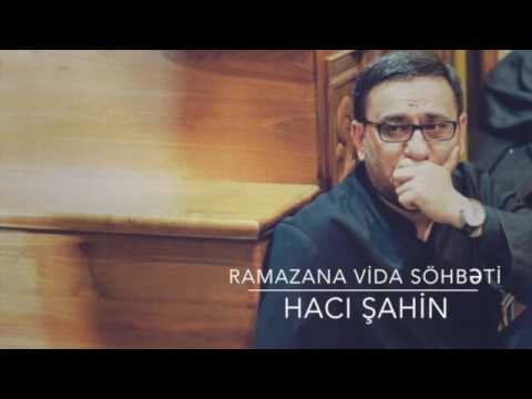 Haci Sahin Ramazana vida sohbeti 2016