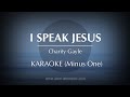 I Speak Jesus | Karaoke
