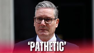 ‘Pathetic’: Starmer was ‘uniquely ill-equipped’ to deal with UK issues