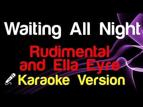Video thumbnail for Rudimental and Ella Eyre - Waiting All Night - King Of