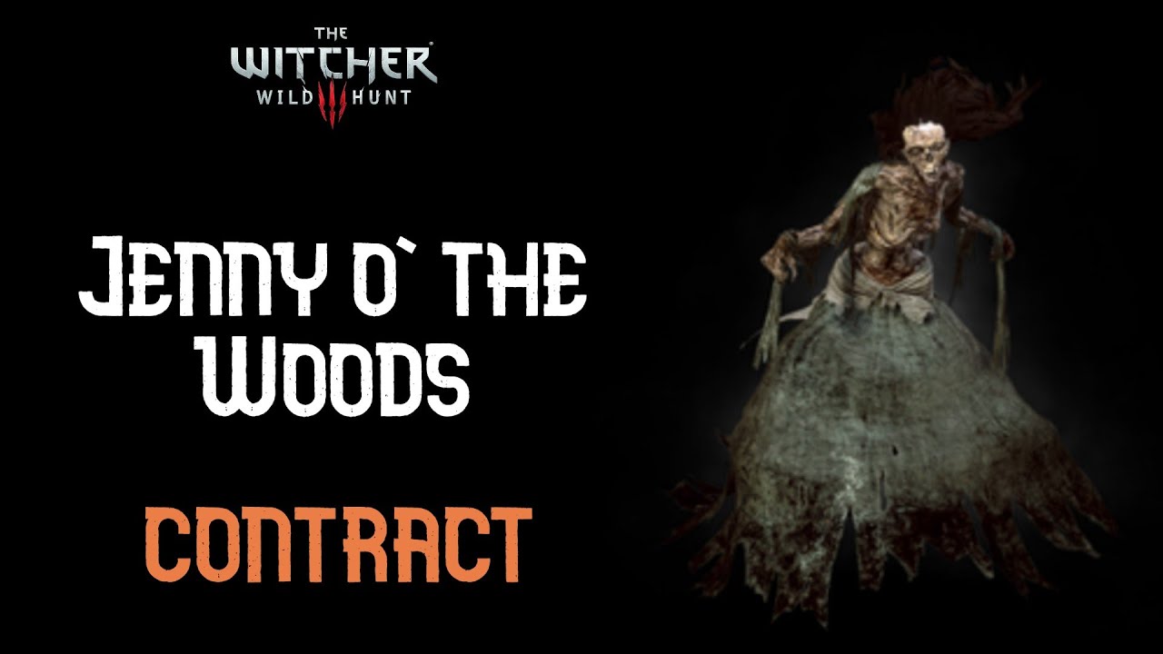 The Witcher 3 Jenny O The Woods Contract Walkthrough Youtube