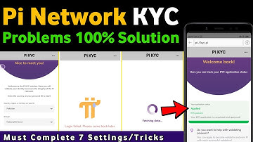 How to Get/Enable Pi Network KYC Feature & Fetching Data Problem 100% Solution Apply these 7 Setting
