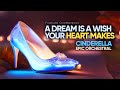 A Dream Is A Wish Your Heart Makes - Cinderella Epic Majestic Orchestral