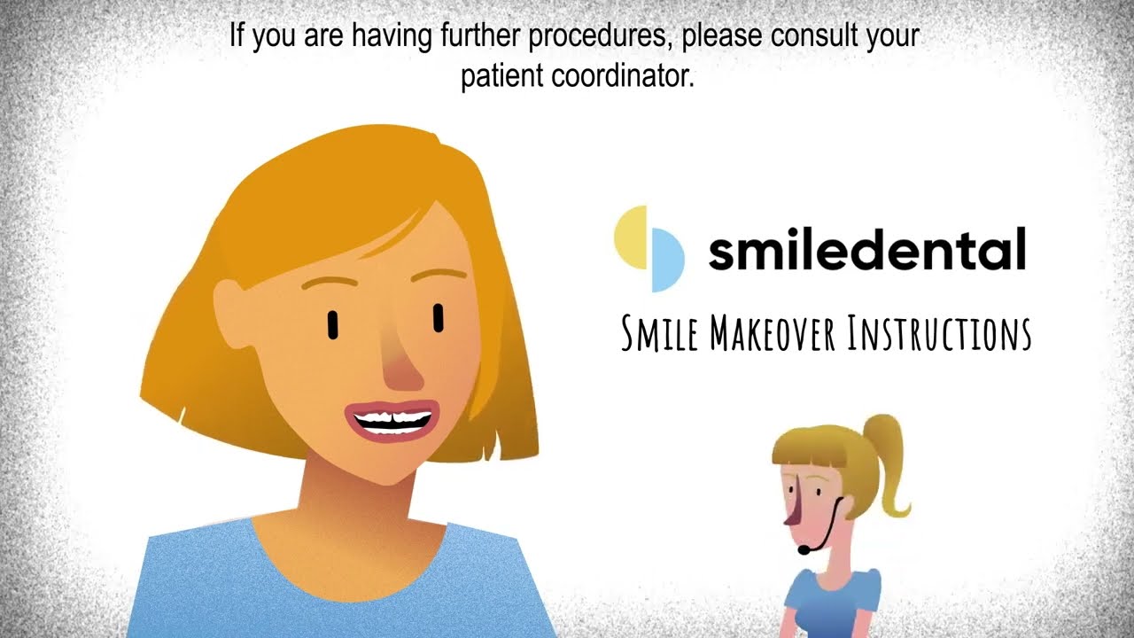 Smile Makeover Instructions
