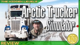 Arctic Trucker Simulator Review (Steam/PC) screenshot 4