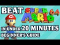 Super Mario 64 20-minute Beginner's Speedrun Guide