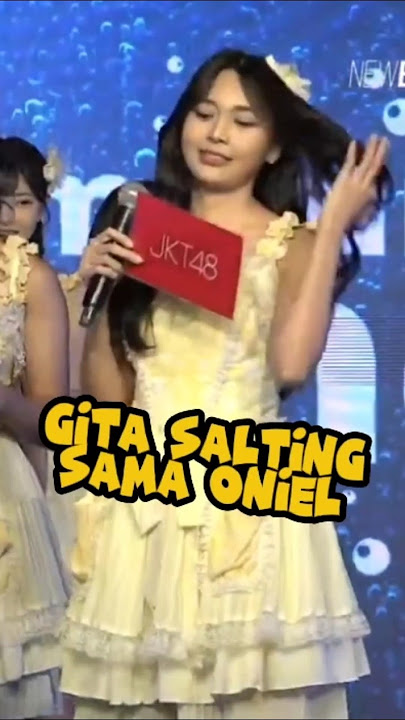 Gita JKT48 salting sama Oniel JKT48 π