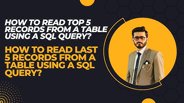 SQL Tutorial: How to Retrieve the Last 5 Records from a Table - SQL Interview Questions