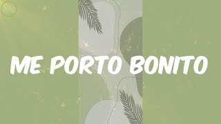 Me Porto Bonito (Lyrics) - Bad Bunny