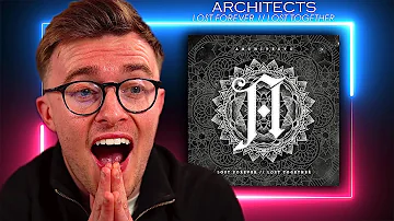 Architects - Lost Forever // Lost Together | Entire Album Reaction!