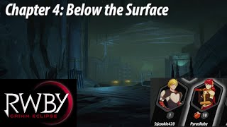 RWBY: Grimm Eclipse - Chapter 4 - Below The Surface: with cookie