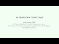 La transition touristique par vincent vls