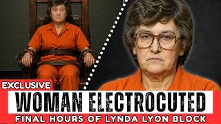 JUST IN: Alabama Executed Lynda Block in Electric Chair After Killing Walmart Cop |Last Meal & Words