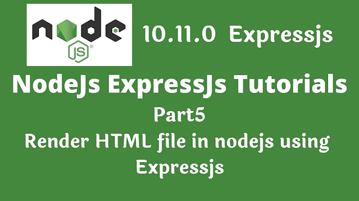 Nodejs tutorial: render html file in nodejs using expressjs part5