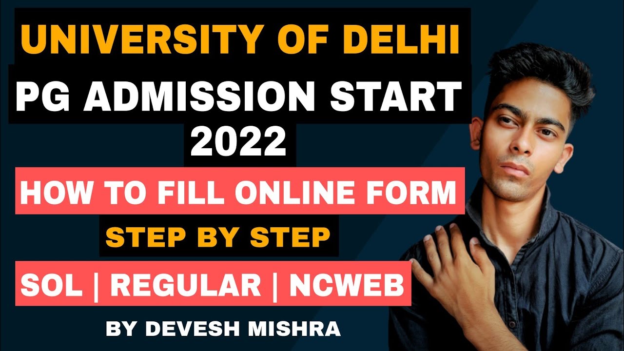 HOW TO FILL DELHI UNIVERSITY PG- POST GRADUATE ADMISSION FORM 2022| PG ...