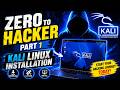 Zero to Hacker 🔥 | Kali Linux Installation (Part 1)