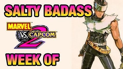 Salty - Badass - Week Of! MVC2 Part 1