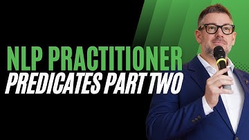 NLP Practitioner Training & Certification by Daniel Tolson | Predicates Part Two - 65